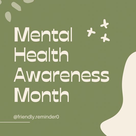 Mental Health Awareness Month!